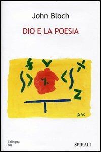 Dio e la poesia - John Bloch - copertina