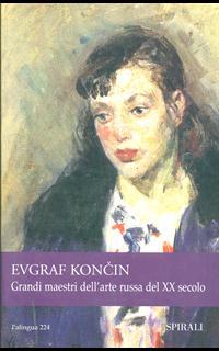 Grandi maestri dell'arte russa del XX secolo