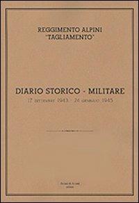 Reggimento alpini «Tagliamento». Diario storico militare - copertina