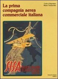Sisa. La prima compagnia aerea commerciale italiana - Carlo D'Agostino,Mario Tomarchio - copertina
