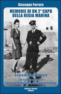 Memorie di un 2° capo della Regia Marina - Giuseppe Ferrara - copertina