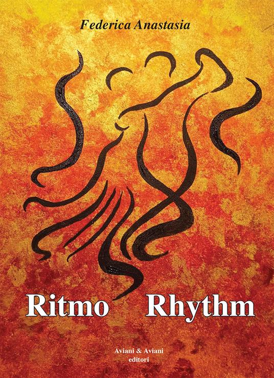 Ritmo-Rhythm. Ediz. bilingue - Federica Anastasia - copertina