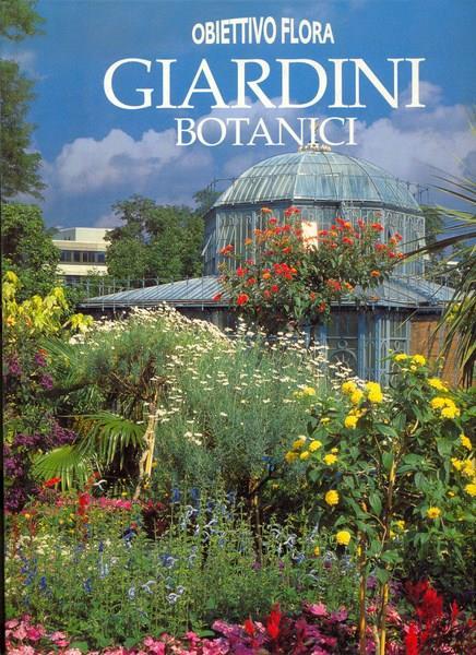Giardini botanici. Ediz. illustrata - Daan Smit,Nicky Den Hartogh - copertina