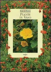 Piante in vaso. Ediz. illustrata - copertina