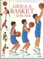 Gioca a basket con noi