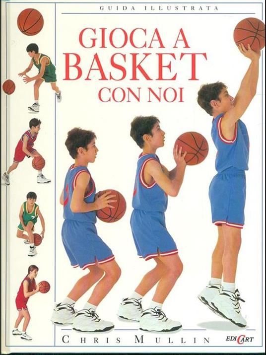 Gioca a basket con noi - Cris Mullin,Brian Coleman - copertina
