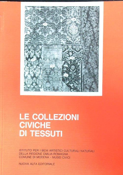 Le collezioni civiche di tessuti. Conservazione, esposizione, catalogazione