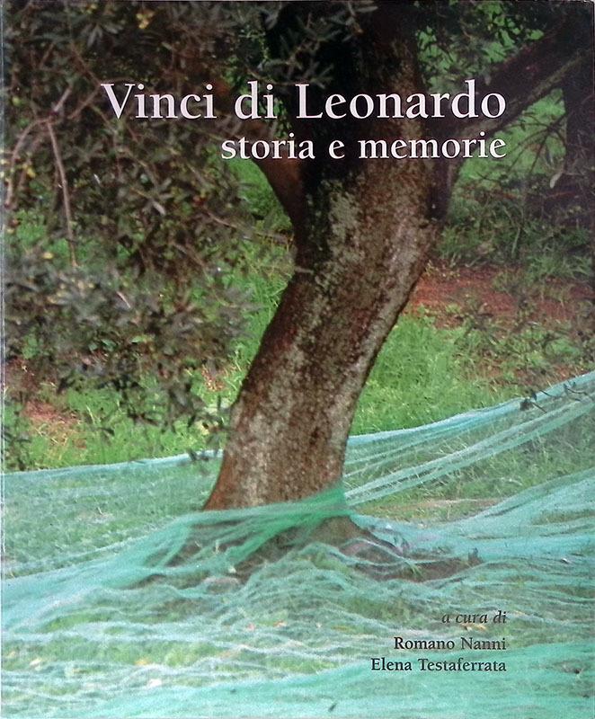 Vinci di Leonardo. Storie e memorie