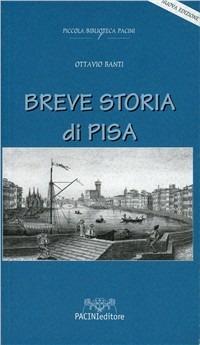 Breve storia di Pisa - Ottavio Banti - copertina