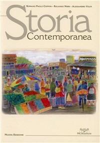 Storia contemporanea - Romano Paolo Coppini,Rolando Nieri,Alessandro Volpi - copertina
