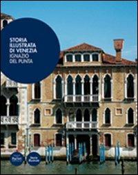 Storia illustrata di Venezia - Ignazio Del Punta - copertina