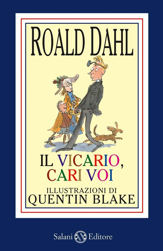 Il vicario, cari voi. Ediz. illustrata - Roald Dahl - copertina