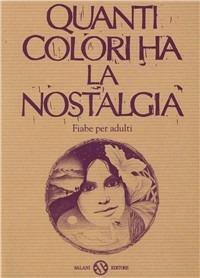 Quanti colori ha la nostalgia - Heinz Körner - copertina