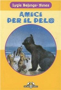 Amici per il pelo - Lygia Bojunga Nunes - copertina