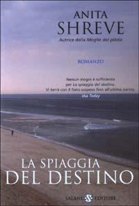 La spiaggia del destino - Anita Shreve - copertina