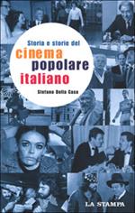 Storia e storie del cinema popolare italiano