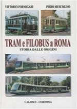 Tram e filobus a Roma. Storia dalle origini
