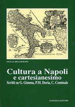 Cultura a Napoli e cartesianesimo. Scritti su Gimma, P. M. Doria, C. Cominale