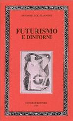 Futurismo e dintorni
