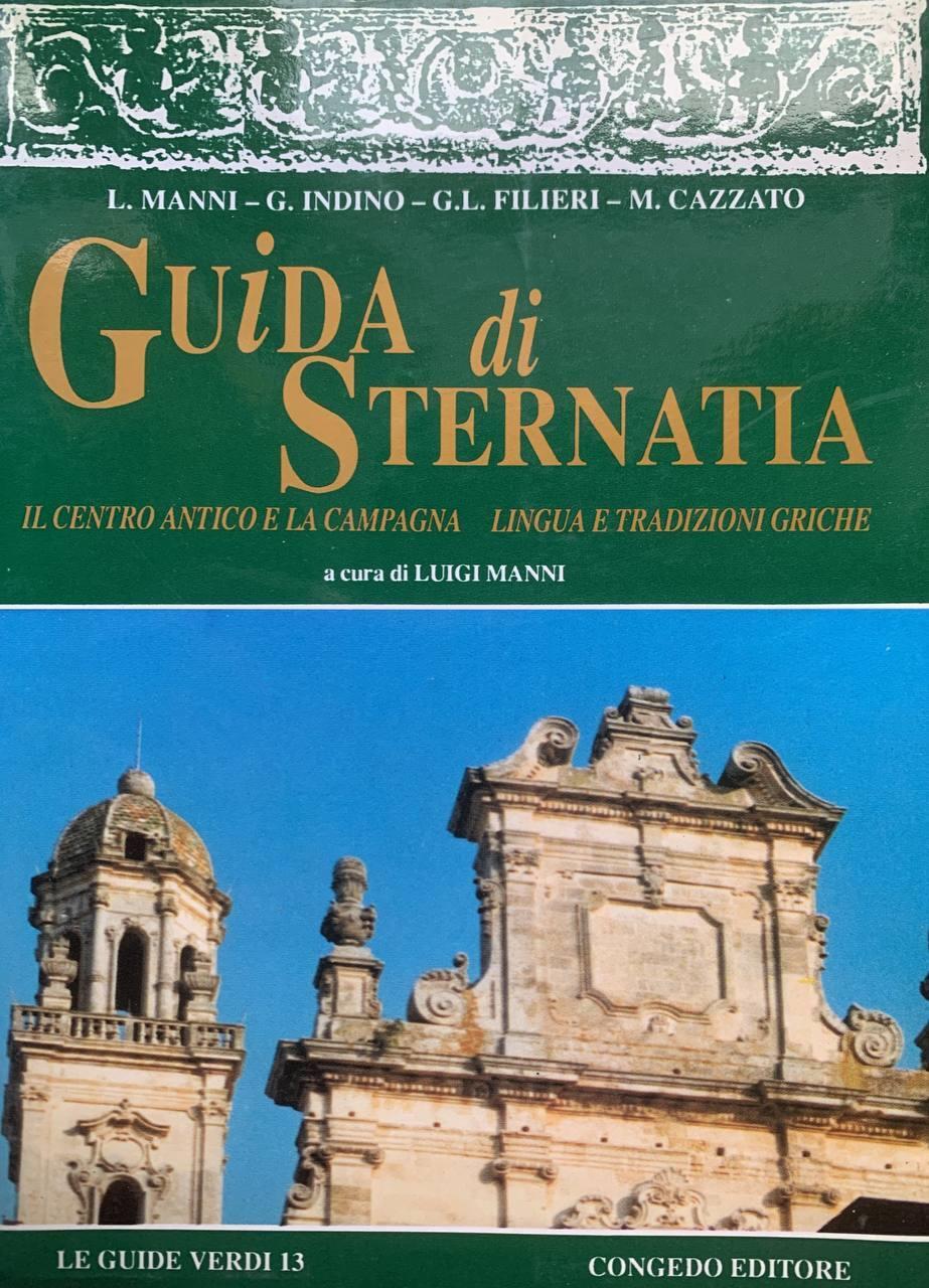 Guida di Sternatia. Il centro antico e la campagna. Lingua e tradizioni griche