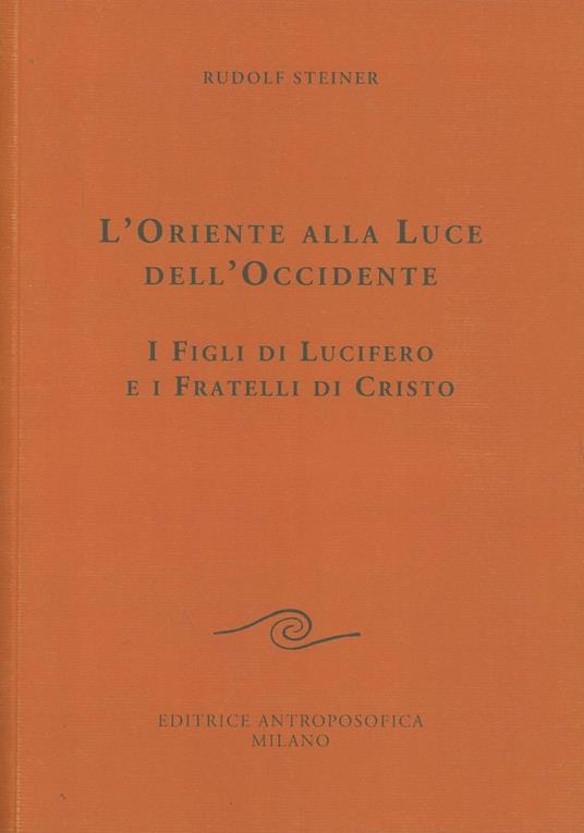 L' oriente alla luce dell'occidente - Rudolf Steiner - copertina