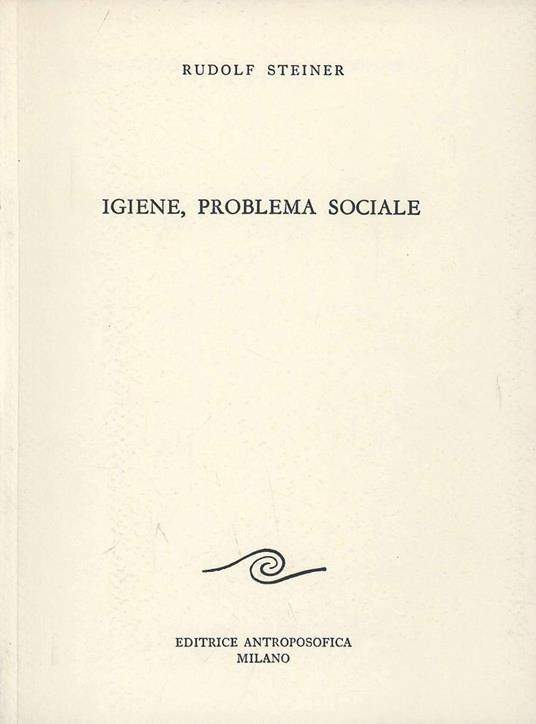 Igiene, problema sociale - Rudolf Steiner - copertina