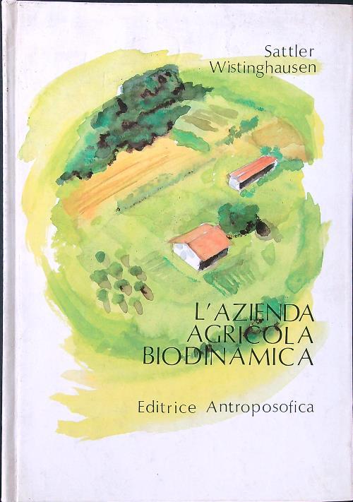 L' azienda agricola biodinamica