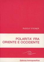 Polarità fra Oriente e Occidente