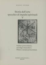 Storia dell'arte, specchio di impulsi spirituali. Vol. 5