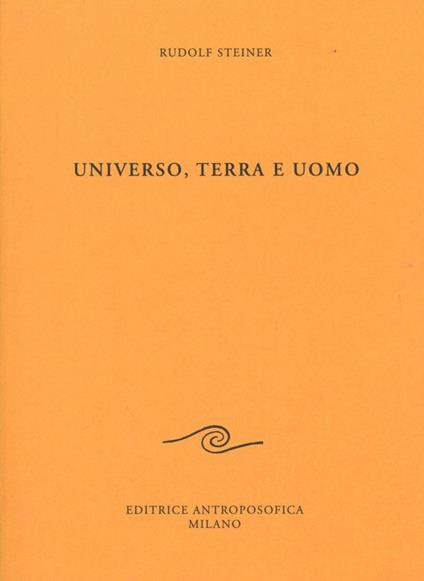 Universo, terra e uomo - Rudolf Steiner - copertina