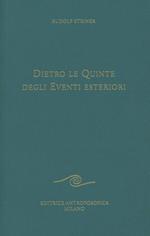 Dietro le quinte degli eventi esteriori