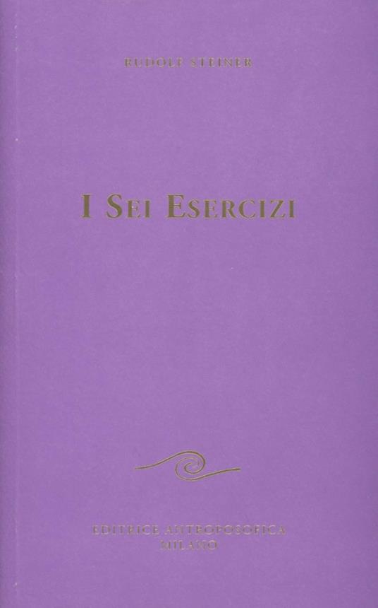 I sei esercizi - Rudolf Steiner - copertina