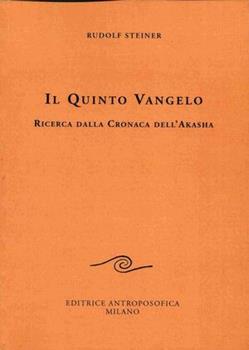 Libro Il quinto Vangelo Rudolf Steiner