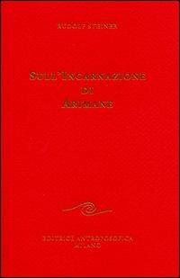 Sull'incarnazione di Arimane - Rudolf Steiner - copertina