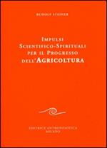 Impulsi scientifico-spirituali per il progresso dell'agricoltura. Corso sull'agricoltura