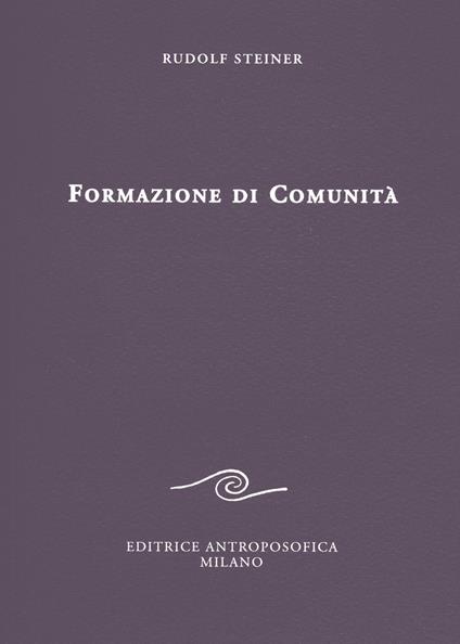 Formazione di comunità - Rudolf Steiner - copertina