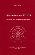 Il calendario del 1912/13. Un'iniziativa di Rudolf Steiner