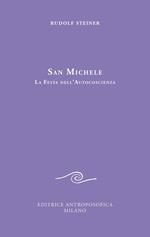 San Michele. La festa dell'autocoscienza