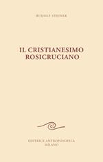 Il cristianesimo rosicruciano