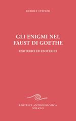 Gli enigmi nel Faust di Goethe