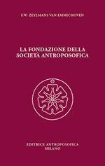 La fondazione della Società Antroposofica