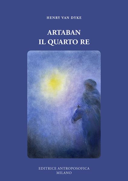 Artaban, il quarto re - Henry Van Dyke - copertina