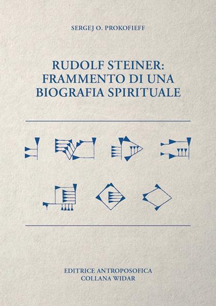 Rudolf Steiner. Frammento di una biografia spirituale - Sergej O. Prokofieff - copertina