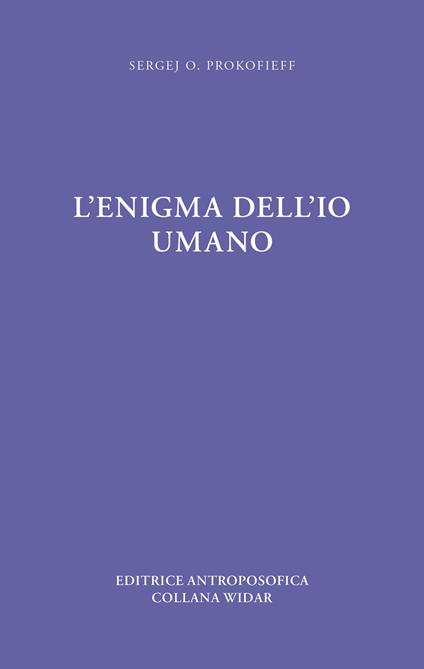Enigma dell'io umano - Sergej O. Prokofieff - copertina