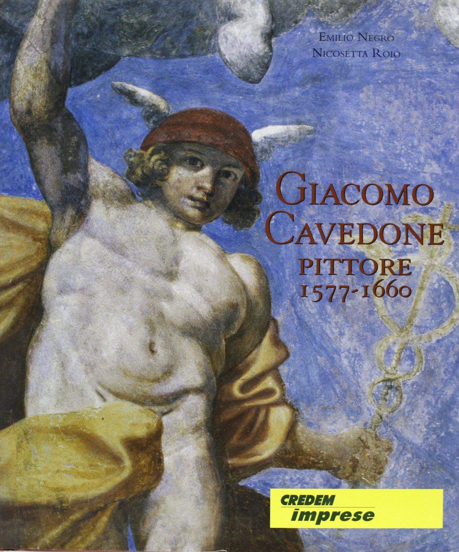 Giacomo Cavedone pittore 1577-1660