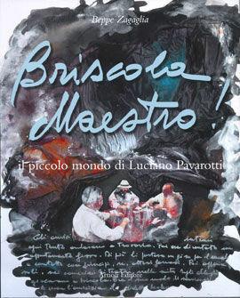 Briscola maestro! Il piccolo mondo di Luciano Pavarotti. Ediz. italiana e inglese - Beppe Zagaglia - copertina