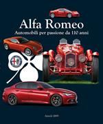 Alfa Romeo. Automobili per passione da 110 anni. Ediz. italiana e inglese