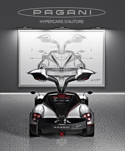 Pagani. Hypercars d'autore. Ediz. italiana e inglese - copertina