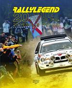 Rallylegend. 20. Venti di passione. Ediz. multilingue