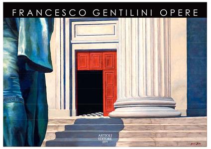 Opere. Ediz. italiana e inglese - Francesco Gentilini - copertina
